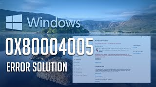 How to Windows Update Error 0x80004005 in Windows 1087  Solution 2021 [upl. by Lednar]