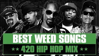 Hip Hop’s Best Weed Songs  420 Smoker’s Mix  From 90s Rap Classics to 2010s Stoner Hits [upl. by Luebke]