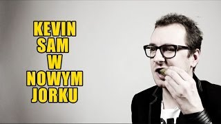 Przemyślenia Niekrytego Krytyka Kevin Sam w Nowym Jorku [upl. by Notlek318]