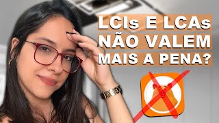 ACABARAM com as LCIs e LCAs Como as NOVAS mudanças irão impactar seus investimentos [upl. by Arne]