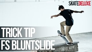 How to Frontside Bluntslide  Skateboard Trick Tip  skatedeluxe [upl. by Vitus752]