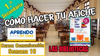 CÓMO HACER UN AFICHE  Las bibliotecas de Lima  Aprendo en casa secundaria [upl. by Zzabahs]