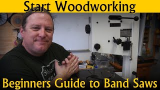 A Beginners Guide to Band Saws  Start Woodworking  Class Two PART 2 [upl. by Bergmann]