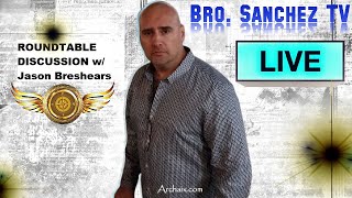 Jason Breshears LIVE Roundtable Discussion [upl. by Beller]