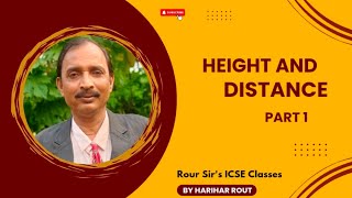 HEIGHT AND DISTANCE  CLASS 10  ICSE  MATHEMATICS  PART 1 [upl. by Hessney975]