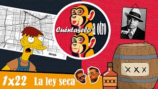 Cuéntaselo a otro T1x22  La ley seca [upl. by Sadnalor]