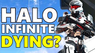 Is Halo Infinite DYING [upl. by Roch317]