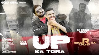 Up Ka Tora  Guru Yadav  Guru14   Mr Dutt  New Badmashi Song 2024 [upl. by Prior]