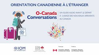 Orientation canadienne à létranger OCE OCanada Conversations 6FrançaisFrench [upl. by Irihs]