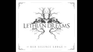 Lethian Dreams  Dust [upl. by Bose]