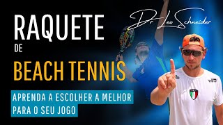 RAQUETE DE BEACH TENNIS COMO ESCOLHER A SUA PROJETO BASE FORTE [upl. by Sualk]