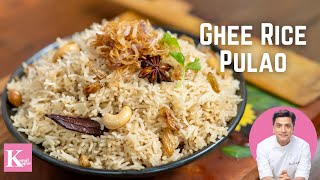 Ghee Rice Pulao Recipe  Neychoru Recipe  Veg Pulav Recipe  Nei Choru  Kunal Kapur Rice Recipes [upl. by Aruam]