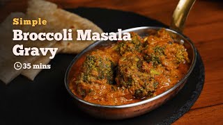 Broccoli Masala Curry  Indian Curries  Simple Curries  Cookd [upl. by Polly]