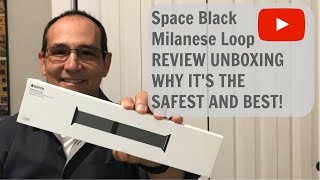 Space Black Milanese Loop REVIEW UNBOXING WHY ITS THE SAFEST AND BEST [upl. by Watanabe357]