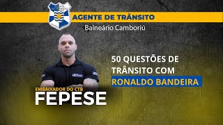 Agente de Trânsito BC Resoluções de 50 Questões de Trânsito  Banca Fepese  Ronaldo Bandeira [upl. by Nanek150]