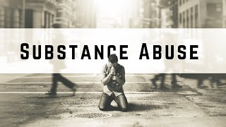 Substance Abuse [upl. by Llertnauq]