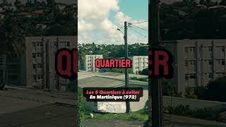 Les 5 Quartiers les plus Dangereux de la Martinique 972 [upl. by Eladnyl10]