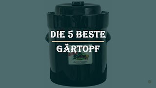 Die 5 Beste Gärtopf Test 2023 [upl. by Rexanna427]