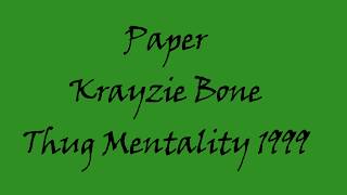 Krayzie Bone  Paper Lyric Music Video [upl. by Duston40]