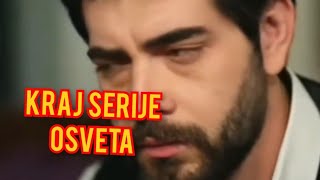 KRAJ SERIJE OSVETA EVO KAKO CE ZAVRSITI SERIJA OSVETA [upl. by Yelekreb]