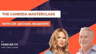 The Candida Masterclass with Dr Michael Biamonte [upl. by Kram401]