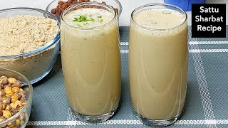 भयंकर गर्मी में लू से बचने का देसी शरबत Healthy Summer Sattu Ka Sharbat Chana Sattu Drink Recipe [upl. by Armat910]