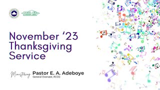 November Thanksgiving Service  November 5th 2023 [upl. by Akeinahs]