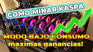 COMO MINAR KASPA MODO BAJO CONSUMO tutorial 2023 [upl. by Zaccaria544]