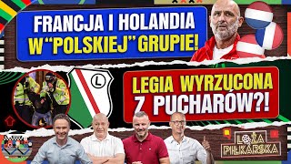 POLSKA ZNA POTENCJALNYCH RYWALI NA EURO FRANCJA HOLANDIA AUSTRIA UEFA WYRZUCI LEGIĘ Z PUCHARÓW [upl. by Annanhoj]