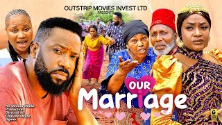 OUR MARRIAGE FULL MOVIE  FREDERICK LEONARD LIZZY GOLD  Latest Nigerian Nollywood Movie 2023 [upl. by Gainor]