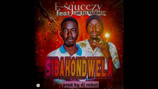 SibakondwelaEsqueezy ft lam bee warmaker [upl. by Orlina]