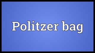 Politzer bag Meaning [upl. by Izawa]