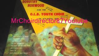 quotDo Lord Remember Mequot  Dorothy Norwood [upl. by Sidon]