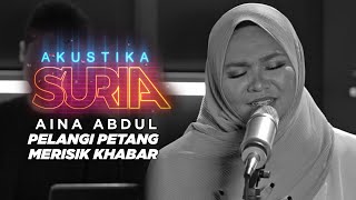 Aina Abdul  Pelangi Petang amp Merisik Khabar Cover [upl. by Alfons632]