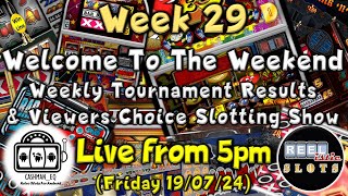 ● LIVE  WELCOME TO THE WEEKEND  Wk 29 CAshmaneq App Tournament Results amp Viewers Choice [upl. by Noffets409]