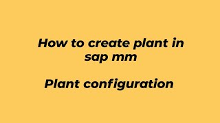 SAP MM How to create a plant Tcode OX10  Materials Management  Sapislive S1 [upl. by Sible]