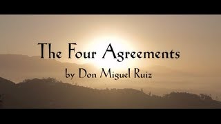 The Four Agreements  Introduction [upl. by Sido]