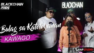 BLACKCHAIN  Kawago Bulag Sa Katotohanan Live Perpormance [upl. by Antonetta]