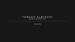 Tomaso Albinoni Remo Giazotto  Adagio [upl. by Nongim936]