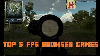 Top 5 Best Online FPS Browser Games [upl. by Reiter]