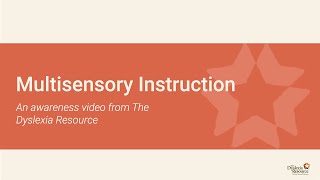 Multisensory Instruction  A Dyslexia Awareness Video [upl. by Sophie46]