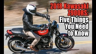 2018 Kawasaki Z900RS 5 Things You Need to Know [upl. by Anatlus]