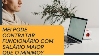 👩‍💼 Funcionário do MEI  Como Contratar Quanto Custa Para o Microempreendedor [upl. by Emiaj]