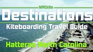 Kiteboarding Travel Guide Hatteras NC USA  Destinations EP 06 [upl. by Enened]