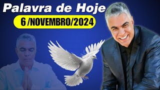 A Palavra de Hoje Dia 06 de Novembro de 2024  Quartafeira [upl. by Ademla47]