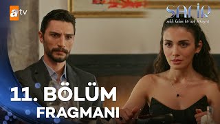 Safir 11 Bölüm Fragmanı  “Feraye ben sana aşık oldum” atvturkiye [upl. by Eirene821]