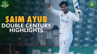 Saim Ayub Double Century Highlights  Faisalabad vs Karachi Whites  Day 1  Final  QeAT 202324 [upl. by Onairpic]