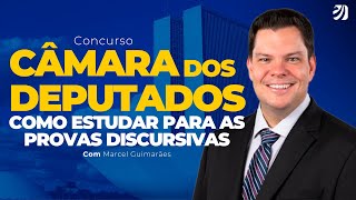 Concurso Câmara dos Deputados Como estudar para as provas discursivas Marcel Guimarães [upl. by Edd]