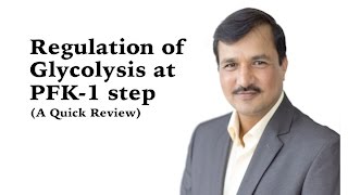 Regulation of Glycolysis at PFK 1 step  A Quick Review [upl. by Roberts826]