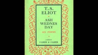 T S Eliot reading Ash Wednesday [upl. by Alger]